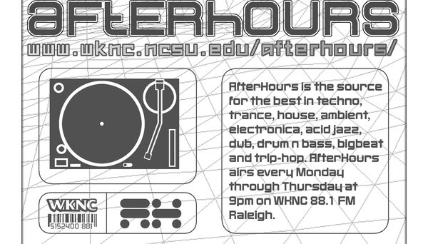 WKNC launched its Afterhours electronic music program in 1994. September 1998 flier contributed by designer Robert Spychala.