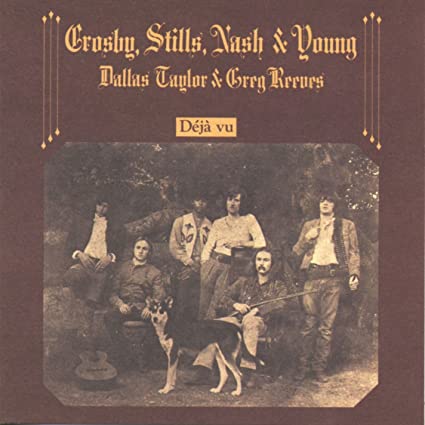 Album Cover of Deja Vu by Crosby Stills and Nash