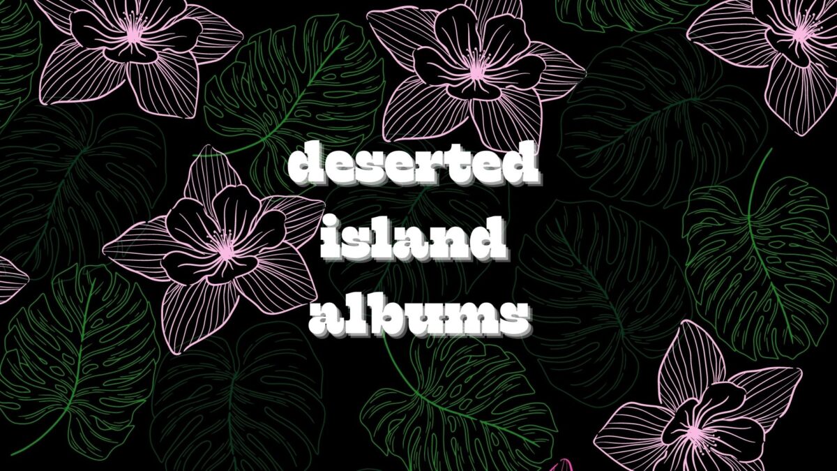 deserted island album