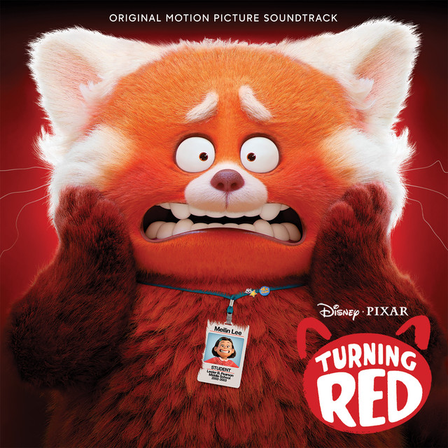 Cover for "Turning Red" soundtrack. Features a red panda looking panicked with an ID on it that says Meilin Lee. Text reading 'Turning Red'.