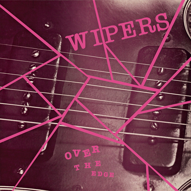 Over the Edge album cover by Wipers