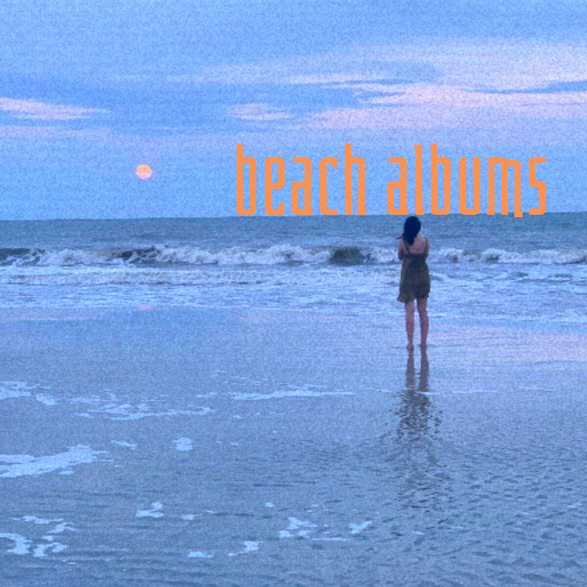 A person standing at the shore of the beach and the moon in the background. Orange text that reads "beach albums."
