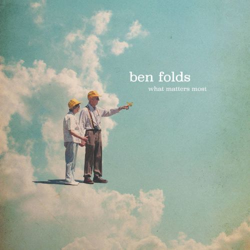 Album art for "What Matters Most" by Ben Folds