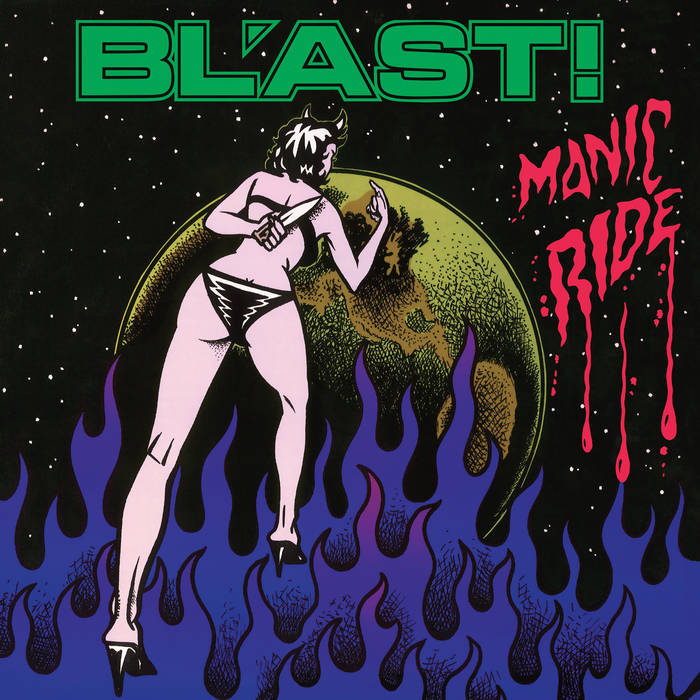 Album art for "Manic Ride" by BL'AST!