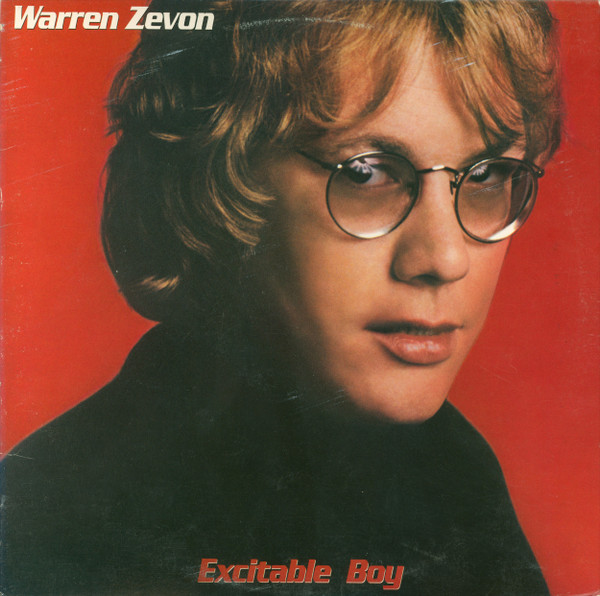 Album Cover for Warren Zevon’s Album “Excitable Boy,”