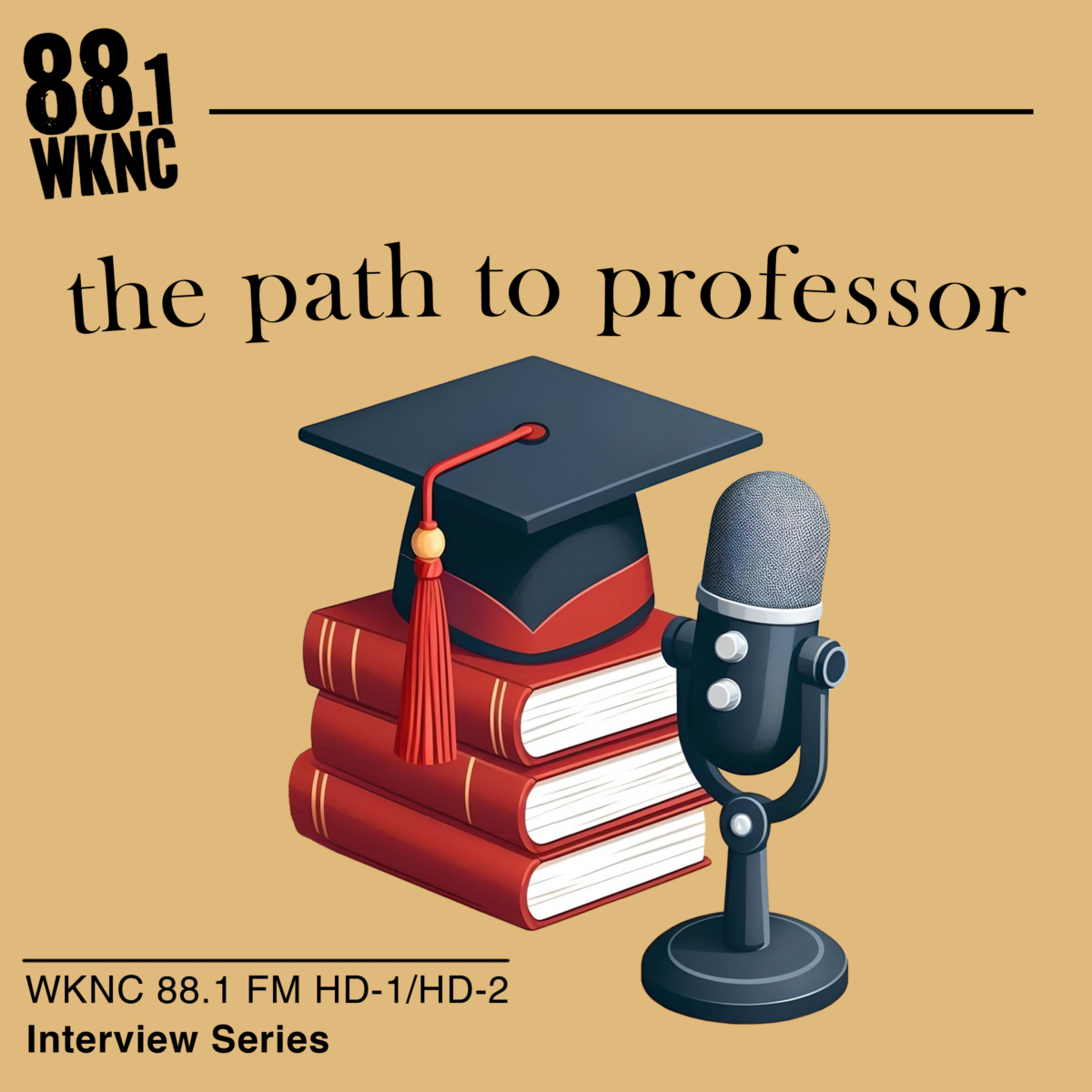 The Path to Professor, an interview series from WKNC 88.1 FM HD-1/HD-2