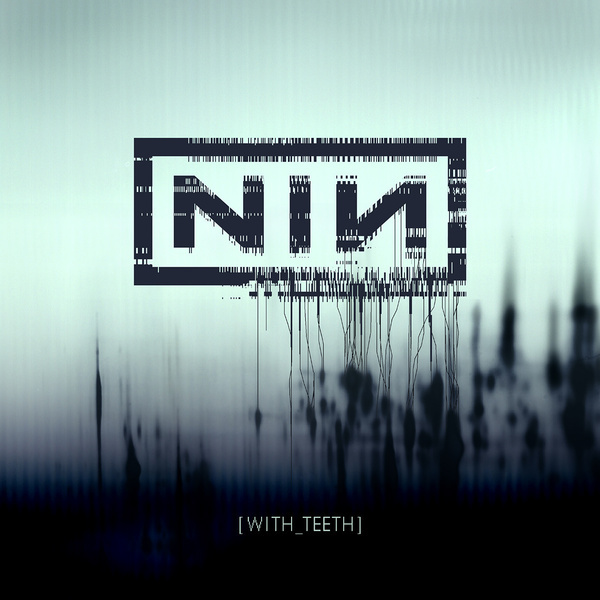 Cover for "With Teeth" by Nine Inch Nails