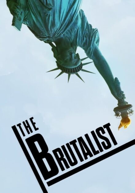 Poster for "The Brutalist", featuring the Statue of Liberty upside down