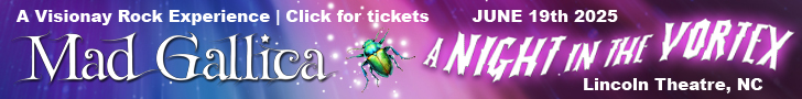 Promotional banner for Mad Gallica: A Night in the Vortex event at Lincoln Theatre, NC on June 19th, 2025.