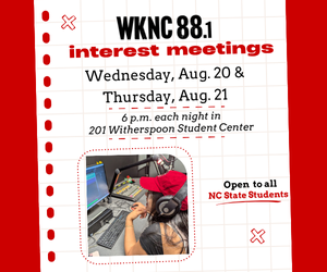 Promotional image for WKNC interest meetings on Aug. 20 and 21 at 6 p.m. in 201 Witherspoon.