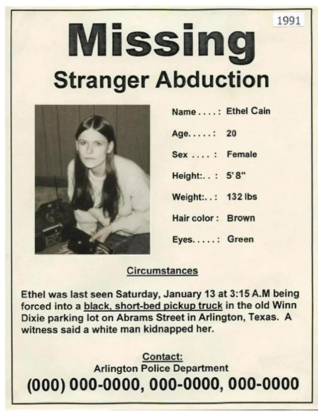 Poster with an image of Ethel Cain on the left, reading "Missing: Stranger Abduction. Name: Ethel Cain, Age: 20, Sex: Female, Height: 5'8", Weight: 132 lbs, Hair Color: brown, Eyes: green. Ethel was last seen Saturday, January 13 at 3:15 AM being forced into a black, short-bed pickup truck in the old Winn Dixie parking lot on Abrams Street in Arlington, TX. A witness said a white man kidnapped her. Contact Arlington Police Department."