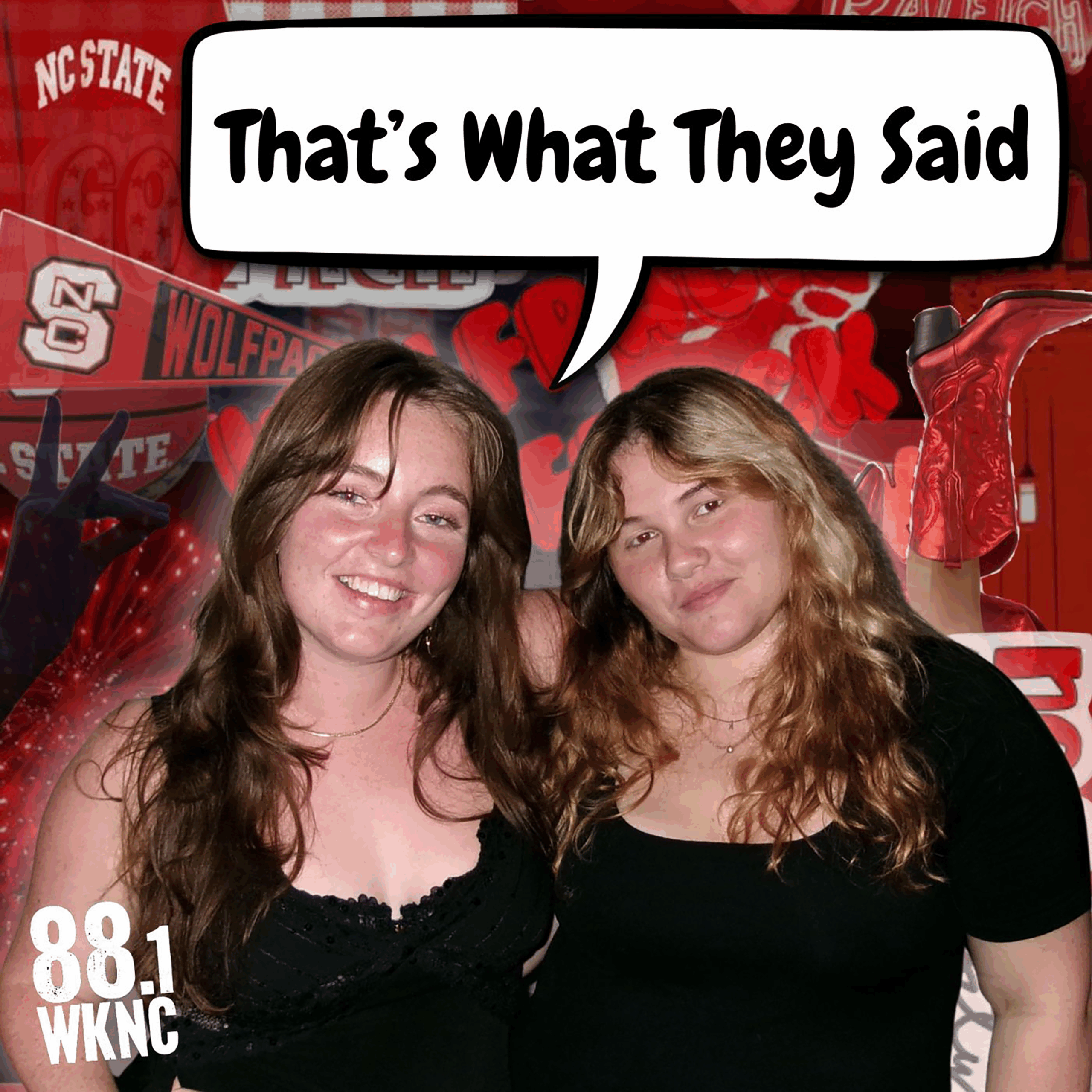 Two women smile together for a photo, accompanied by the caption, 'That's what they said.'