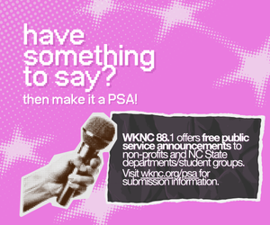 Advertisement with a pink background, a hand holding a microphone, and text promoting public service announcements. Visit wknc.org/PSA for submission information.