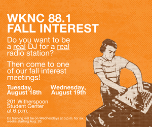 Promotional banner for WKNC interest meetings on Aug. 18 and 19 at 6 p.m. in 201 Witherspoon.