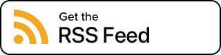 Get the RSS Feed.